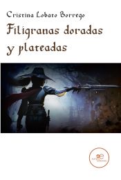 Portada de FILIGRANAS DORADAS Y PLATEADAS