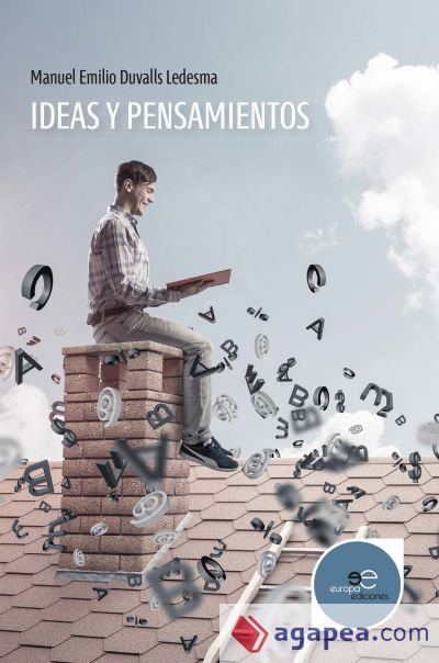 IDEAS Y PENSAMIENTOS IDEAS Y PENSAMIENTOS