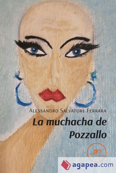 LA MUCHACHA DE POZZALLO LA MUCHACHA DE POZZALLO