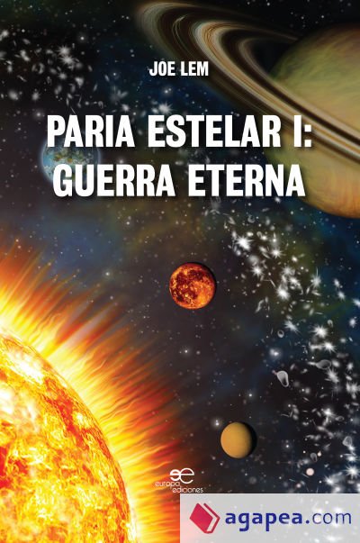 Paria Estelar I: Guerra Eterna