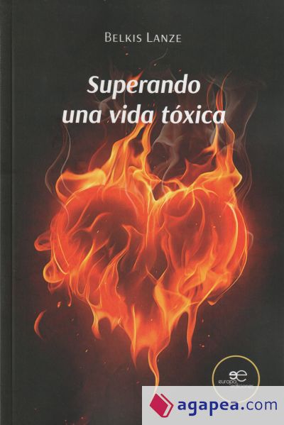 SUPERANDO UNA VIDA TÓXICA