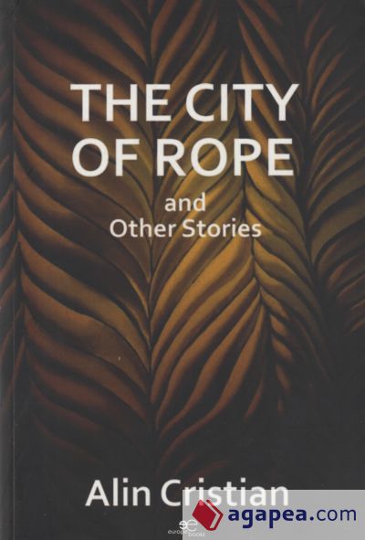 THE CITY OF ROPE