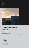 Euskal literatura itzulia. Bernardo Atxagaren lanak erdaretan