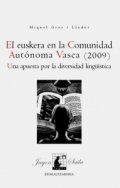 Portada de El euskera en la Comunidad Autonoma Vasca (2009): Una apuesta por la diversidad lingüística