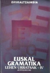 Portada de Euskal Gramatika : lehen urratsak IV (juntagailuak)