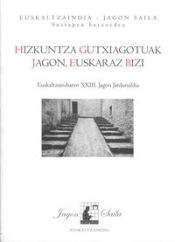 Portada de Hizkuntza gutxiagotuak jagon, euskaraz bizi