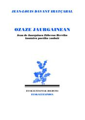 Portada de Ozaze Jaurgainean: Jean de Jaurgainen Züberoa Herriko kontaira poetiko zonbait