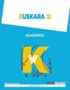 Euskara 2. Koadernoa.