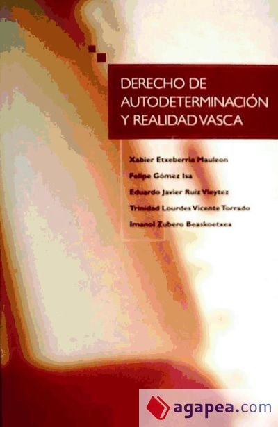 DERECHO DE AUTODETERMINACIÓN Y REALIDAD VASCA