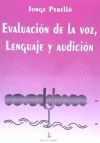 Evaluación de la voz, lenguaje y audición