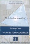 Evaluaci&oacute;n e Informes Psicopedag&oacute;gicos: de la teor&iacute;a a la pr&aacute;ctica