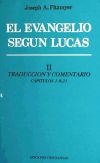 Evangelio según Lucas, El. Tomo II.