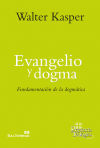 Evangelio y dogma . Fundamentación de la dogmática