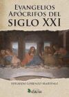 Evangelios Ap&oacute;crifos del siglo XXI