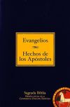 Evangelios ; Hechos de los Apóstoles