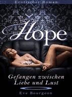 Portada de Hope - Gefangen zwischen Liebe und Lust (Ebook)