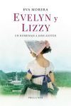 Evelyn y Lizzy: Un homenaje a Jane Austen