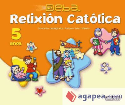 Relixión Católica 5 anos. Proxecto Deba