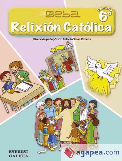 Relixión Católica 6º Primaria. Proxecto Deba