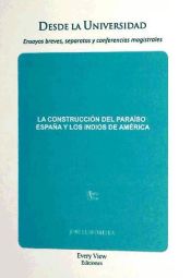 Portada de CONSTRUCCION DEL PARAISO: ESPA¥A Y LOS INDIOS DE AMERICA,LA