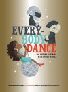 Everybody Dance: Una historia ilustrada de la música de baile