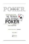Everything There Is to Know to Get Better at No Limit Texas Hold`em Poker I: Level 1 - Beginners