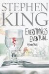 Everything's Eventual: 14 Dark Tales