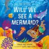 Evie and Dr Dino: Will We See a Mermaid?