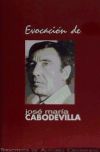 Evocación de José María Cabodevilla