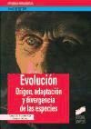 EvoluciÃ³n. Origen, adaptaciÃ³n y divergencia de las especies