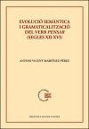 Evoluci&oacute; sem&agrave;ntica i gramaticalitzaci&oacute; del verb pensar (segles XII-XVI)