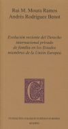 Evolución Reciente Del Derecho Internacional Privado De Familia En Los Estados Miembros De La Unión Europea