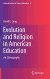 Evolution and Religion in American Education