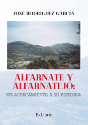 Portada de Alfarnate y Alfarnatejo: un acercamiento a su historia
