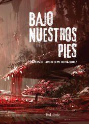 Portada de Bajo nuestros pies