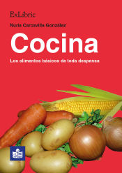 Portada de COCINA. LOS ALIMENTOS BÁSICOS DE TODA DESPENSA