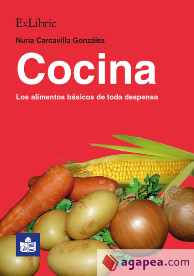 COCINA. LOS ALIMENTOS BÁSICOS DE TODA DESPENSA