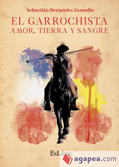 El garrochista: amor, tierra y sangre