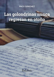 Portada de LAS GOLONDRINAS NUNCA REGRESAN EN OTOÑO