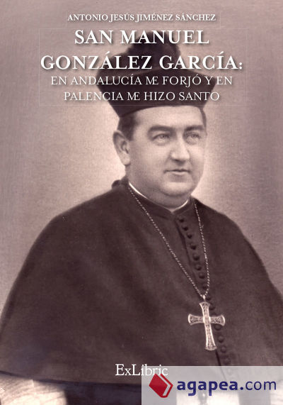 SAN MANUEL GONZÁLEZ GARCÍA