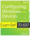 Exam Ref 70-697 Configuring Windows Devices