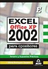 Excel 2002 para opositores. Temario y supuestos prácticos