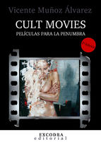 Portada de Cult Movies: Películas para la penumbra (2ª Edición) (Ebook)
