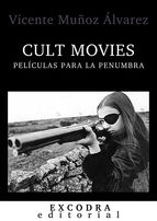 Portada de Cult Movies: Películas para la penumbra (Ebook)