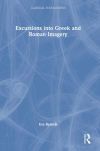 Excursions into Greek and Roman Imagery