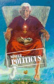 Portada de M&iacute;ster Pol&iacute;ticus (Ebook)