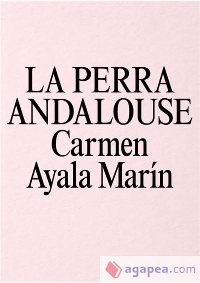 La Perra Andalouse