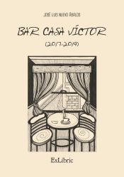 Portada de BAR CASA VÍCTOR (2017-2019)