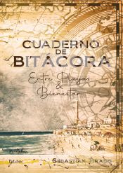 Portada de CUADERNO DE BITÁCORA. ENTRE PLAYAS & BIENESTAR