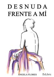 Portada de DESNUDA FRENTE A MÍ